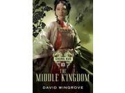 The Middle Kingdom Chung Kuo Reprint