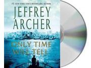 Only Time Will Tell Unabridged