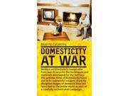 Domesticity at War