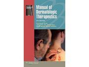Manual of Dermatologic Therapeutics Lippincott Manual
