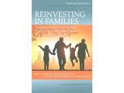 Reinvesting in Families Strengthening Child Welfare Practice for a Brighter Future Voices from the Prairies