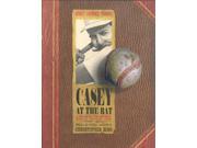 Casey at the Bat A Ballad of the Republic Sung in the Year 1888 Caldecott Honor Book