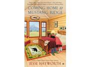 Coming Home To Mustang Ridge (mustang Ridge)