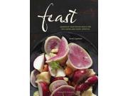 Feast Generous Vegetarian Meals for Any Eater and Every Appetite
