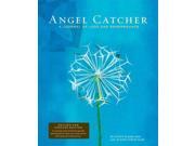 Angel Catcher: A Journal Of Loss And Rememberance