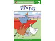 Pip's Trip (penguin Young Readers. Level 2)