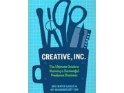Creative, Inc.: The Ultimate Guide To Running A Successful Freelance Business