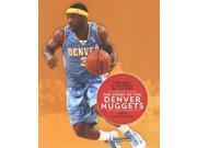 The Story of the Denver Nuggets The NBA a History of Hoops