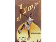 Jump!: From The Life Of Michael Jordan