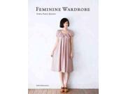 Feminine Wardrobe 21 Beautiful Skirts Dresses and Tops for You to Make