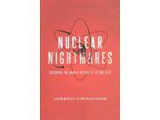 Nuclear Nightmares Securing the World Before It Is Too Late