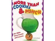 More than Cookies Punch 50 Bible Story Snacks and Lessons