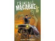 Criminal Macabre: No Peace For Dead Men (criminal Macabre)