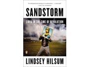 Sandstorm: Libya In The Time Of Revolution