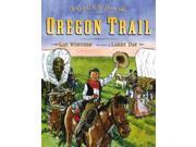 Voices From The Oregon Trail