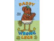 Daddy Wrong Legs