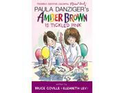 Amber Brown Is Tickled Pink (amber Brown)