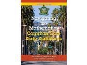 Navigating the Mathematics Common Core State Standards Getting Ready for the Common Core Handbook Series