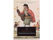 The Essential Nostradamus: Literal Translation, Historical Commentary, And Biography
