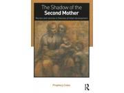 The Shadow Of The Second Mother
