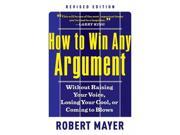 How to Win Any Argument Revised