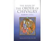 The Book of the Order of Chivalry 1