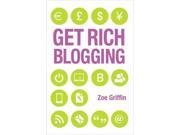 Get Rich Blogging