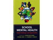 School Mental Health Global Challenges and Opportunities