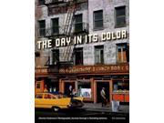 The Day in Its Color Charles Cushman s Photographic Journey Through a Vanishing America