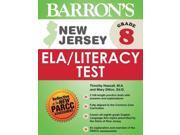 Barron's New Jersey Grade 8 Ela / Literacy Test (barron's New Jersey Ela / Literacy Test)
