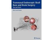 Transnasal Endoscopic Skull Base and Brain Surgery 1