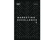 Marketing Excellence 3 Award Winning Companies Reveal the Secrets of Their Success