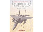 F-15e Strike Eagle Units In Combat 1991-2005 (osprey Combat Aircraft)