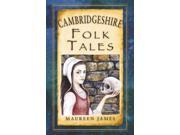 Cambridgeshire Folk Tales Folk Tales