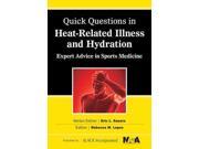 Quick Questions in Heat Related Illness and Hydration Quick Questions in Sports Medicine 1