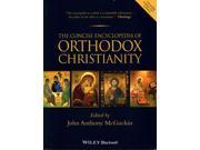 The Concise Encyclopedia Of Orthodox Christianity