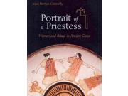 Portrait Of A Priestess: Women And Ritual In Ancient Greece