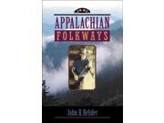 Appalachian Folkways (creating The North American Landscape)
