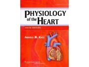 Physiology of the Heart 5