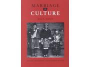 Marriage in Culture Practice and Meaning Across Diverse Societies