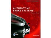 Automotive Brake Systems Classroom Manual Today s Technician 6