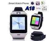 A18 Aplus Bluetooth Smart Watch Single SIM Phone with Dialer Camera NFC Sleep Monitor Black Silver