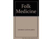 ISBN 9780330014700 product image for Folk Medicine | upcitemdb.com