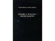 Drame A Toulon (exeter French Texts)