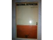 Maternal Deprivation Reassessed