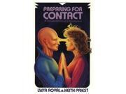 Preparing For Contact: A Metamorphosis Of Consciousness