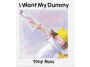 ISBN 9780862645625 product image for I Want My Dummy (Little Princess) | upcitemdb.com