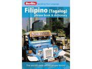Filipino (tagalog) Phrase Book & Dictionary (berlitz Phrase Book & Dictionary: Filipino (tagalog))