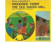 ISBN 9780560000184 product image for Racing to Read - Woodside Farm/The Old Water-Mill - Book 11 | upcitemdb.com
