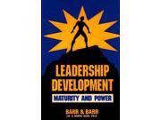 Leadership Development: Maturity And Power